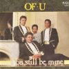 Of. U-You Still Be Mine Promo 45 Single  (ITALO DISCO 1986)RARE